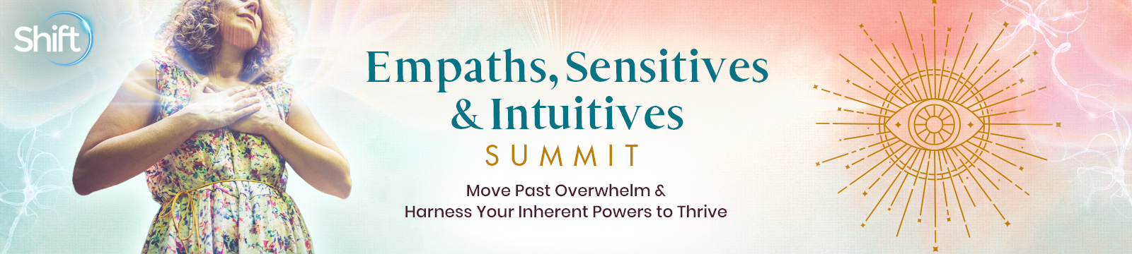 2021 Empaths Sensitives Intuitives Summit 2021 Empaths Sensitives   02EvolutionaryEmpath03 21 Web Banner 