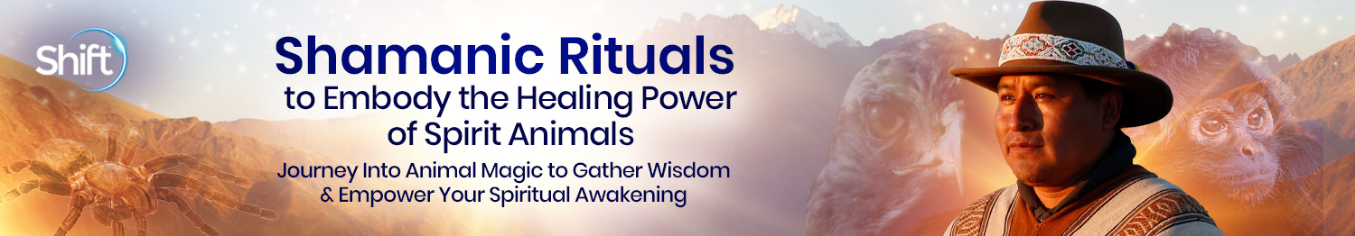 Shamanic Rituals to Embody the Healing Power of Spirit Animals
