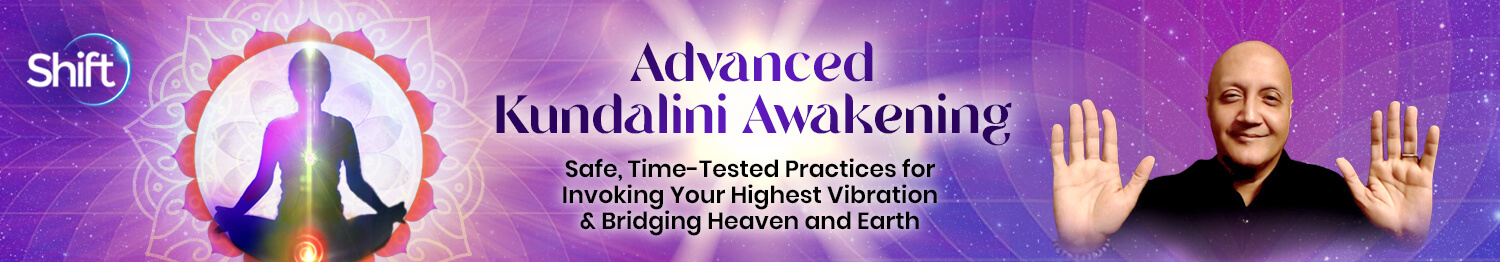 Advanced Kundalini Awakening